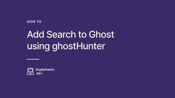 How to Add Search to Ghost Using ghostHunter